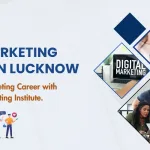 Join Best Digital Marketing Institute in Lucknow