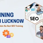 SEO Training Course in Lucknow